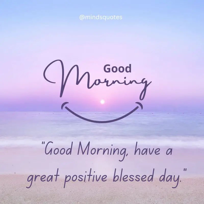 261+ BEST Good Morning Quotes for Inspire your Full day 11 Good Morning Blessings