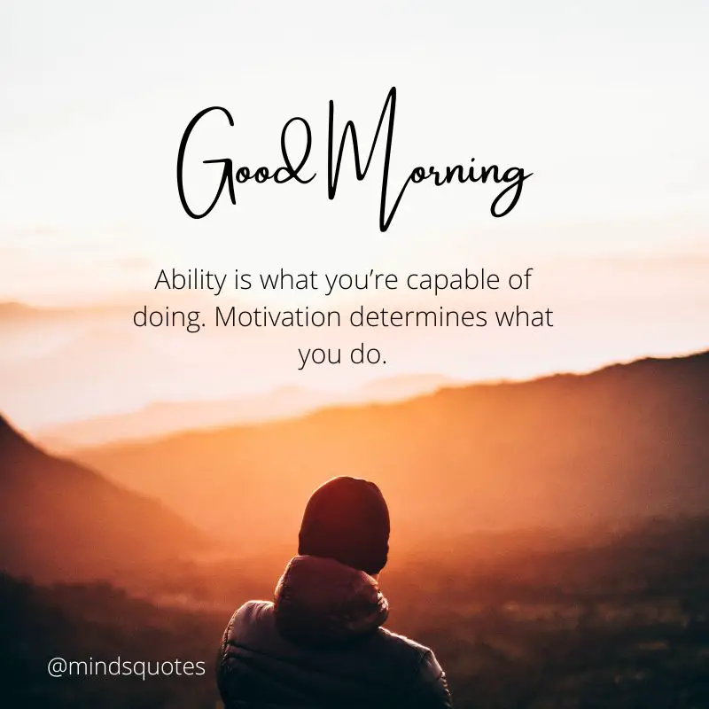 261+ BEST Good Morning Quotes for Inspire your Full day 44 Good Morning Inspirational Quotes