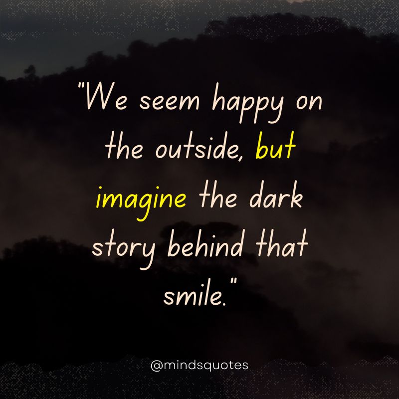 Happiness darkness quotes