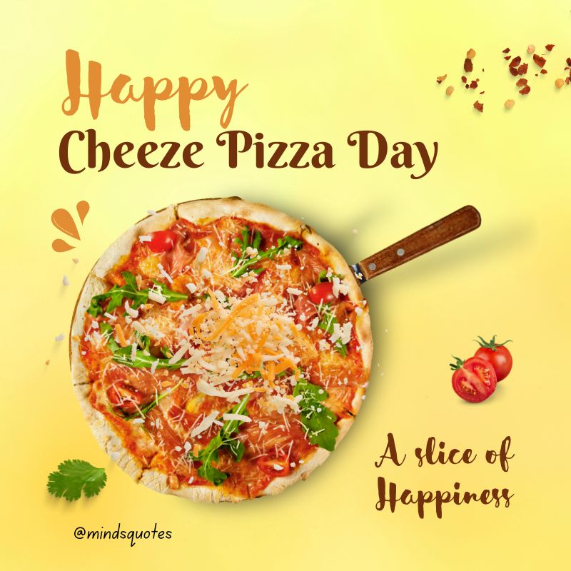Happy National Cheeze Pizza Day 2022