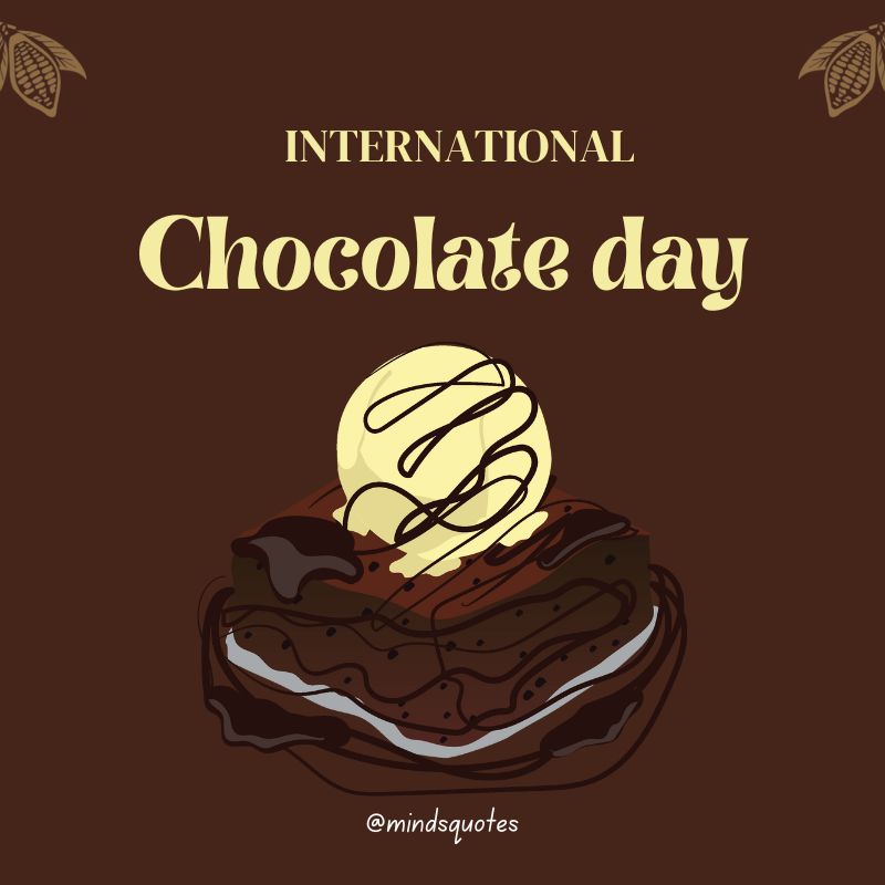 International Chocolate  Day 