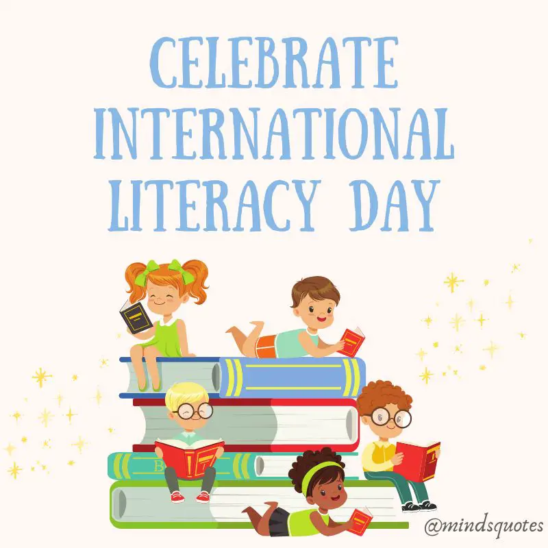 40 BEST International Literacy Day Quotes, Wishes & Messages 15 International Literacy Day Images