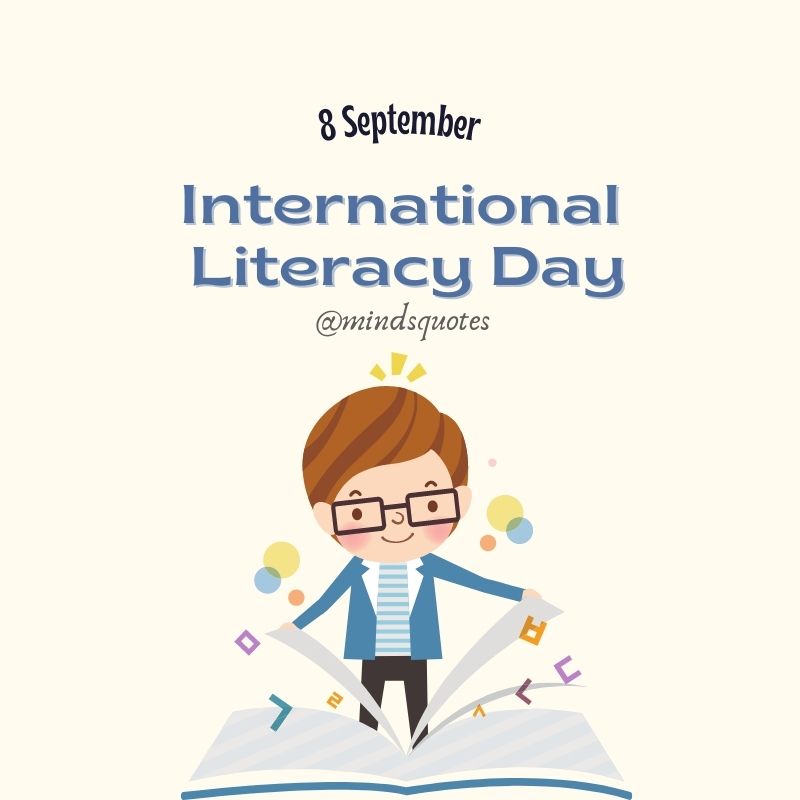 40 BEST International Literacy Day Quotes, Wishes & Messages 12 International Literacy Day Posters