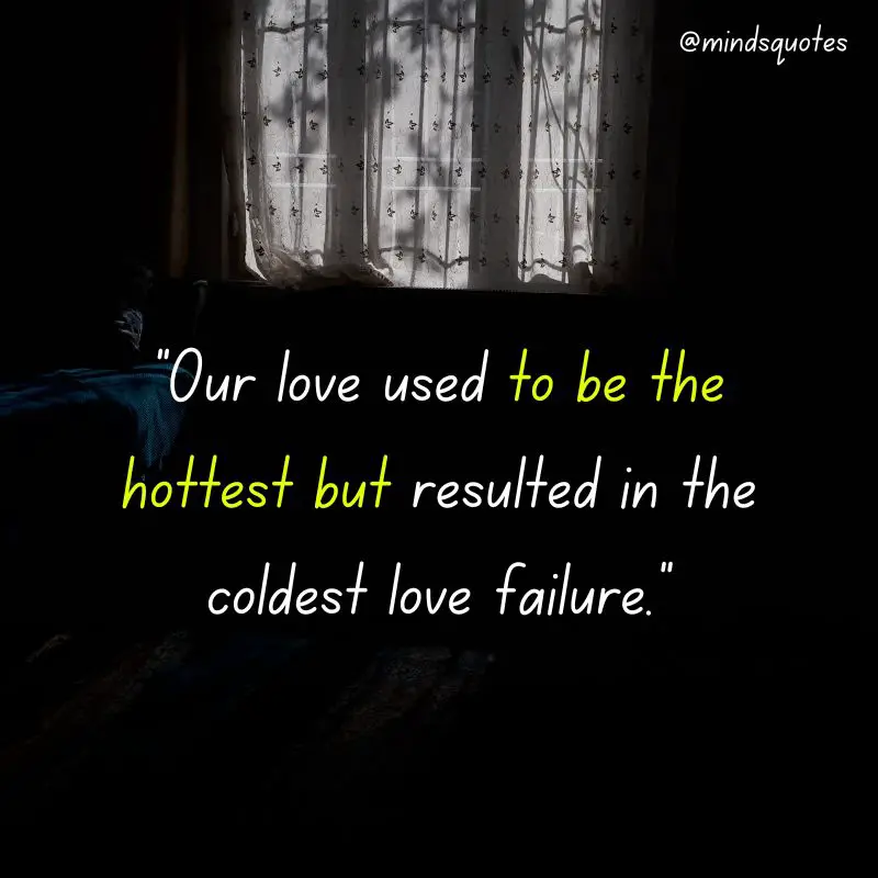 156+ BEST Love Failure Quotes That Will Make You Cry 42 Love Failure Quotes for Girls
