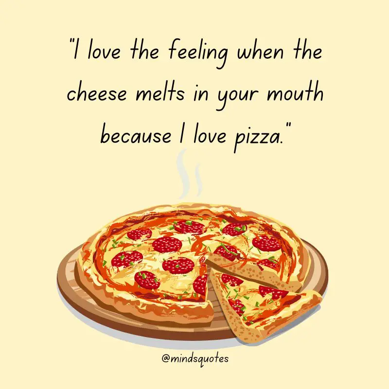 35 BEST National Cheese Pizza Day Quotes, Wishes & Captions 7 National Cheese Pizza Day Captions