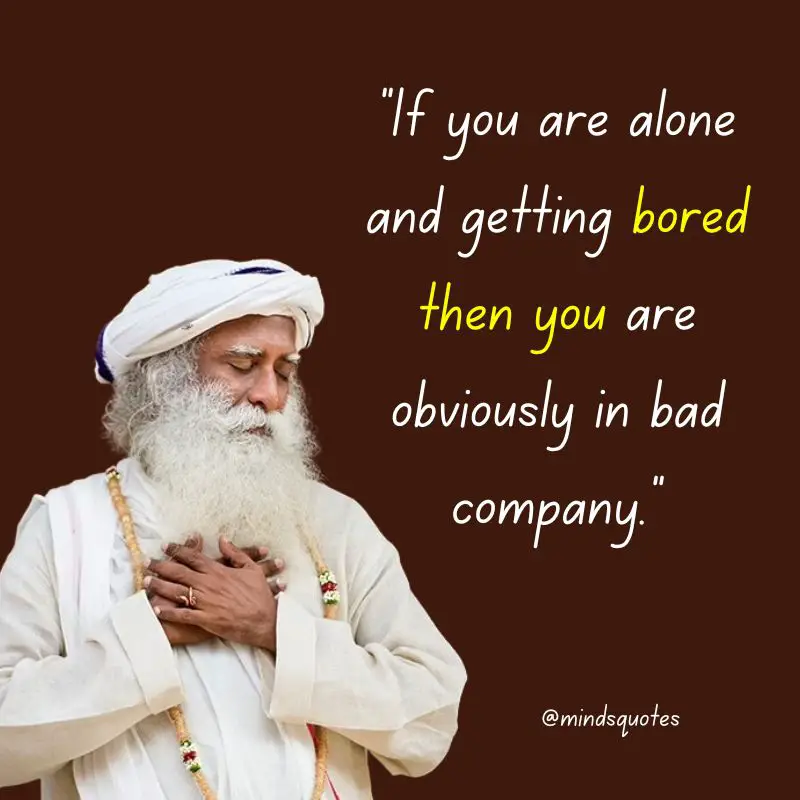 112 Sadhguru Quotes That Will Change The Way You Look At Life 36 Relationship Sadhguru Quotes
