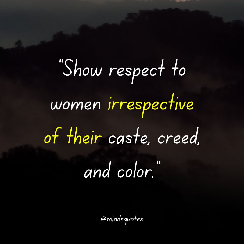 112+ BEST Respect Quotes That Everyone Needs To Know 36 Respect Quotes for Girls