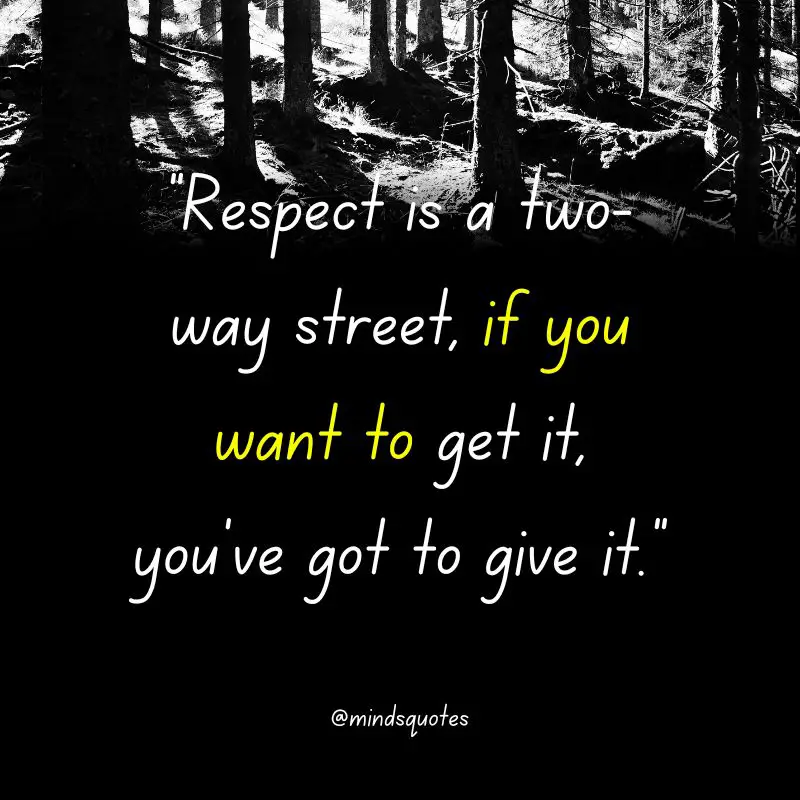 112+ BEST Respect Quotes That Everyone Needs To Know 26 Respect Quotes for Kids