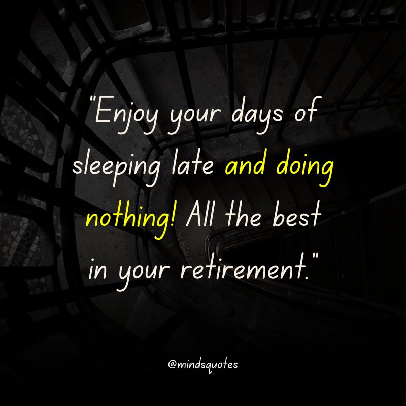 Retirement Farewell Quotes