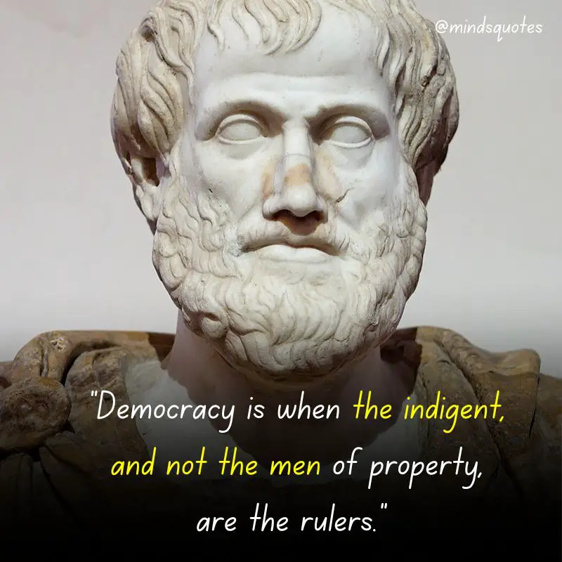 80 Famous Aristotle Quotes That Will Change Your Perspective 16 aristotle quotes Democracy