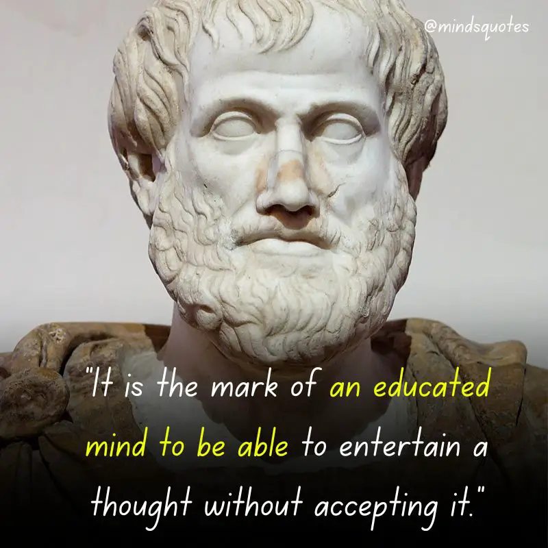 80 Famous Aristotle Quotes That Will Change Your Perspective 20 aristotle quotes on education
