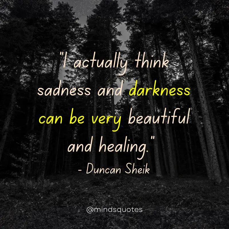 The Top 66 Darkness Quotes That Will Leave You Inspired 10 beauty in darkness quotes