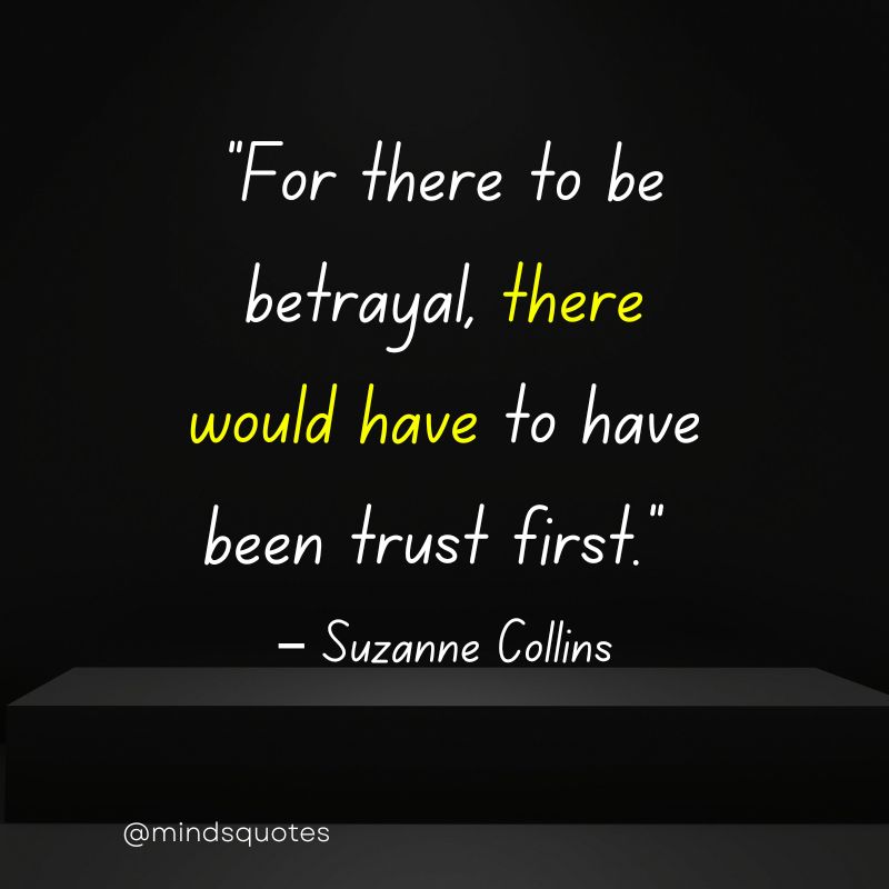 100+ Famous Broken Trust Quotes To Help You Heal 4 betrayed broken trust quotes