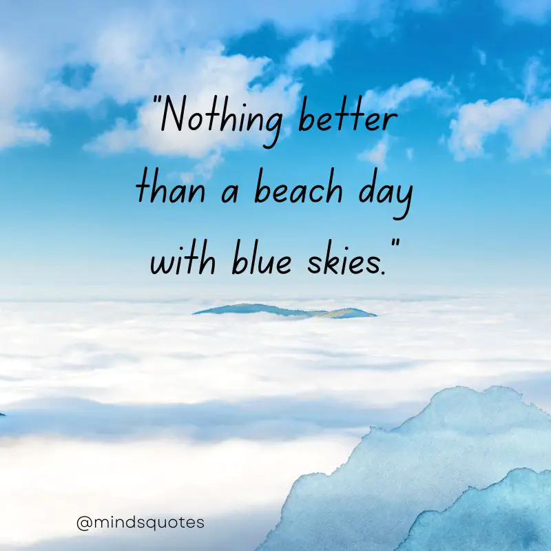 100+ Most Beautiful Sky Quotes to Inspire You 9 blue sky quotes