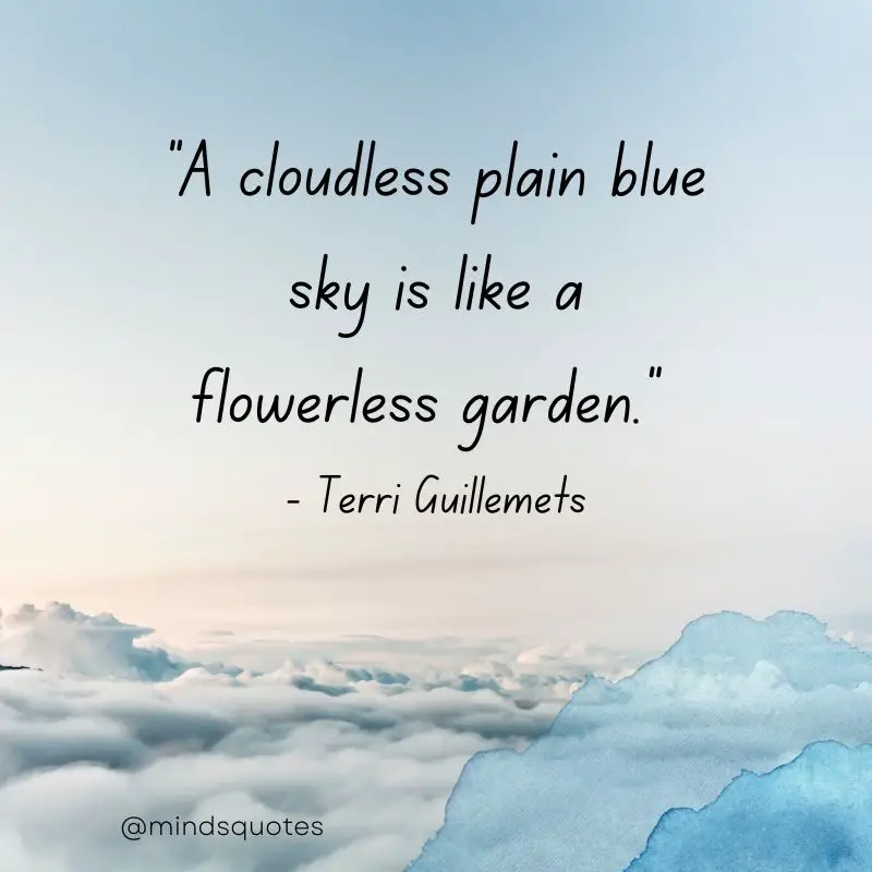 100+ Most Beautiful Sky Quotes to Inspire You 10 clouds in the sky quotes