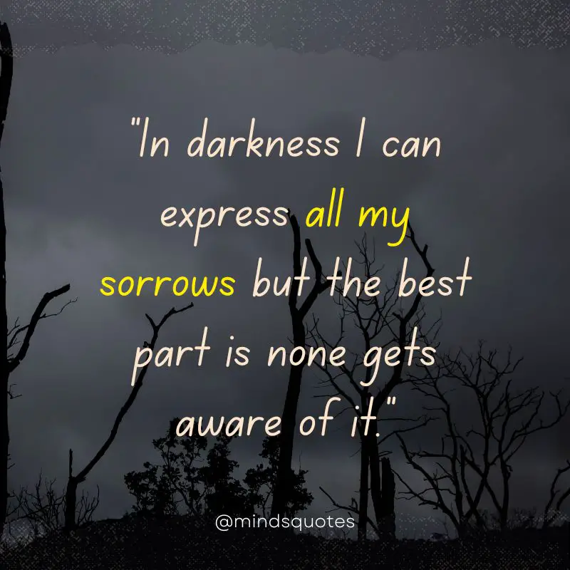 The Top 66 Darkness Quotes That Will Leave You Inspired 7 darkness quotes