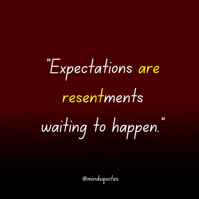 123 Famous Expectation Quotes To Inspire And Motivate You 34 expectation quotes in relationship