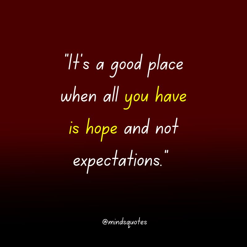 123 Famous Expectation Quotes To Inspire And Motivate You 26 expectation quotes in relationship