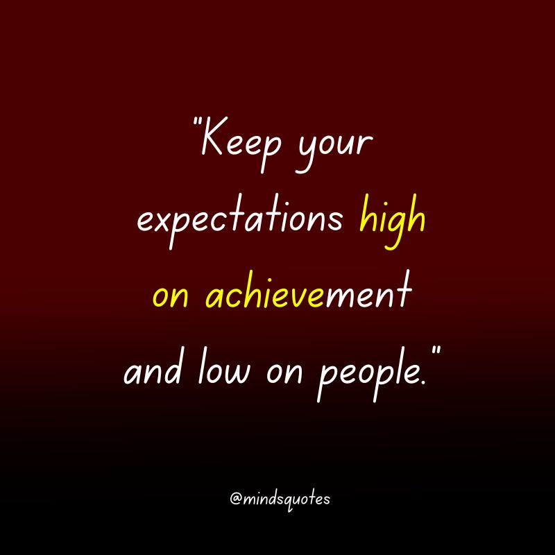 123 Famous Expectation Quotes To Inspire And Motivate You 9 expectation status