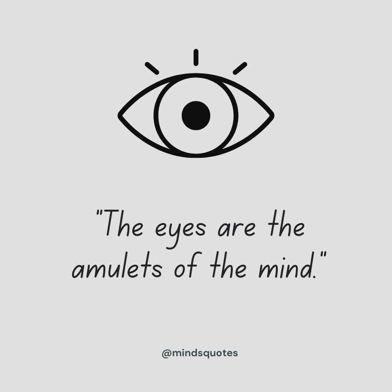 84+ Famous Eyes Quotes You'll Never Forget 4 eyes quotes for instagram