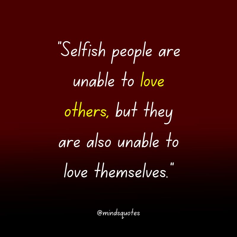 love heartless selfish quotes