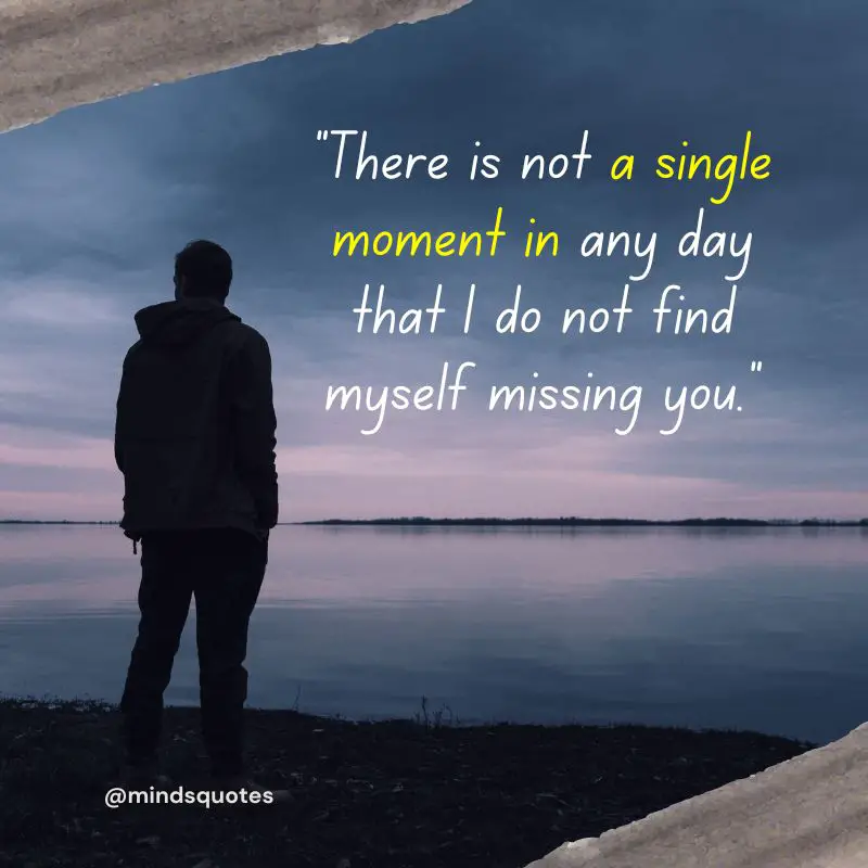 62 Best Miss You Quotes That Will Melt Your Heart 15 miss you quotes for him