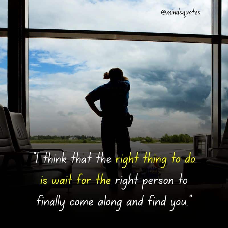 105 BEST Waiting Quotes That Will Make You Think 25 relationship waiting quotes
