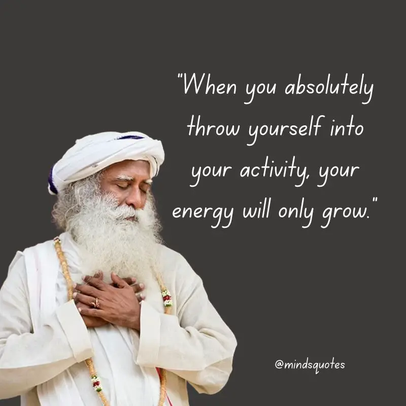112 Sadhguru Quotes That Will Change The Way You Look At Life 8 sadhguru quotes on life