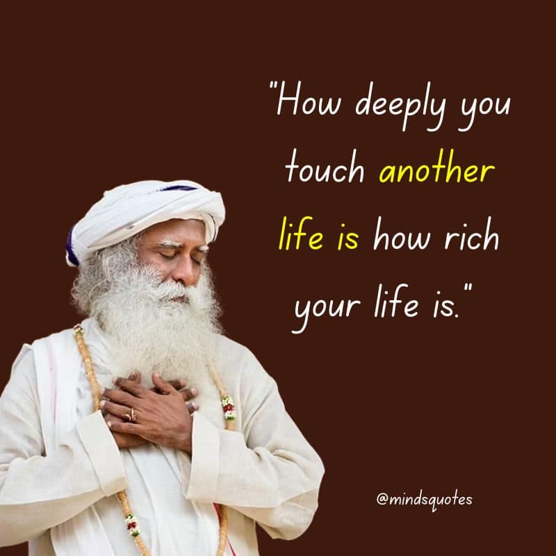 112 Sadhguru Quotes That Will Change The Way You Look At Life 28 sadhguru quotes on love
