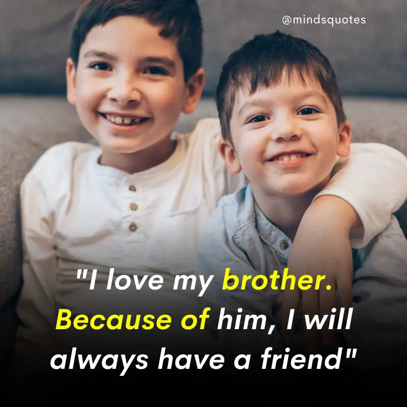 210 Best Brother Quotes A Bond Like No Other 2 Brother Quotes