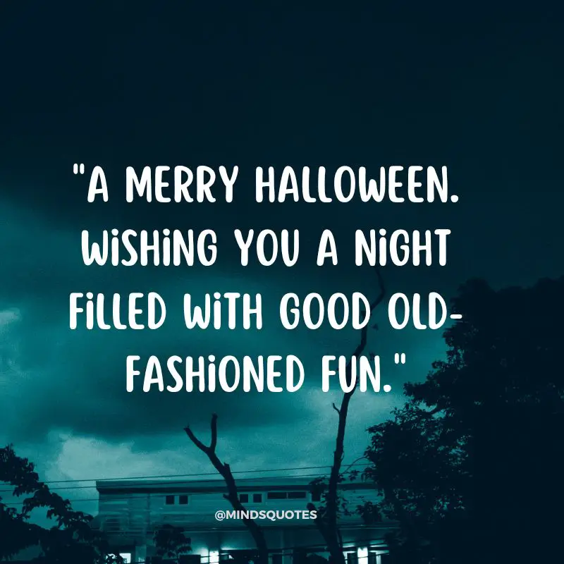 76 Most Captivating Halloween Quotes To Share This October 19 Happy Halloween Wishes