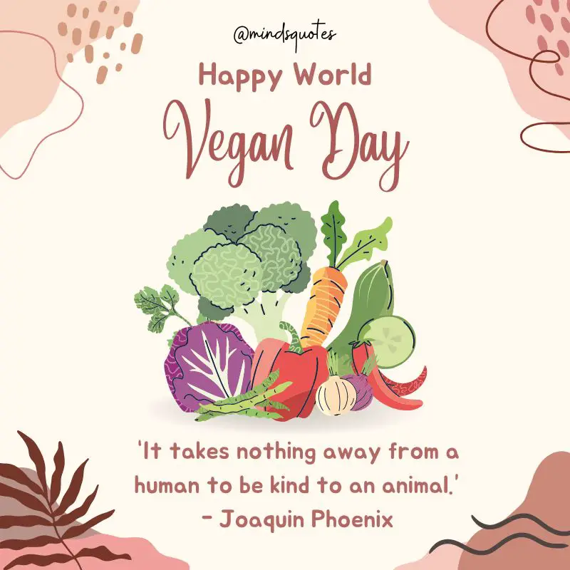 57 Famous World Vegan Day Quotes, Wishes & Messages 4 Happy World Vegan Day Quotes
