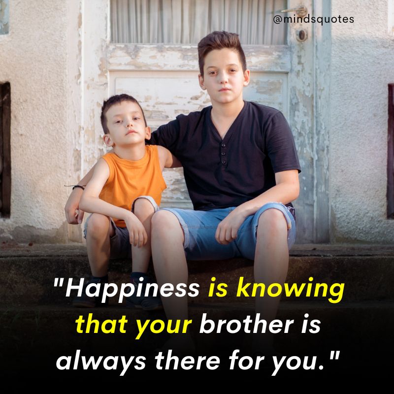 Heart Touching Brother Quotes