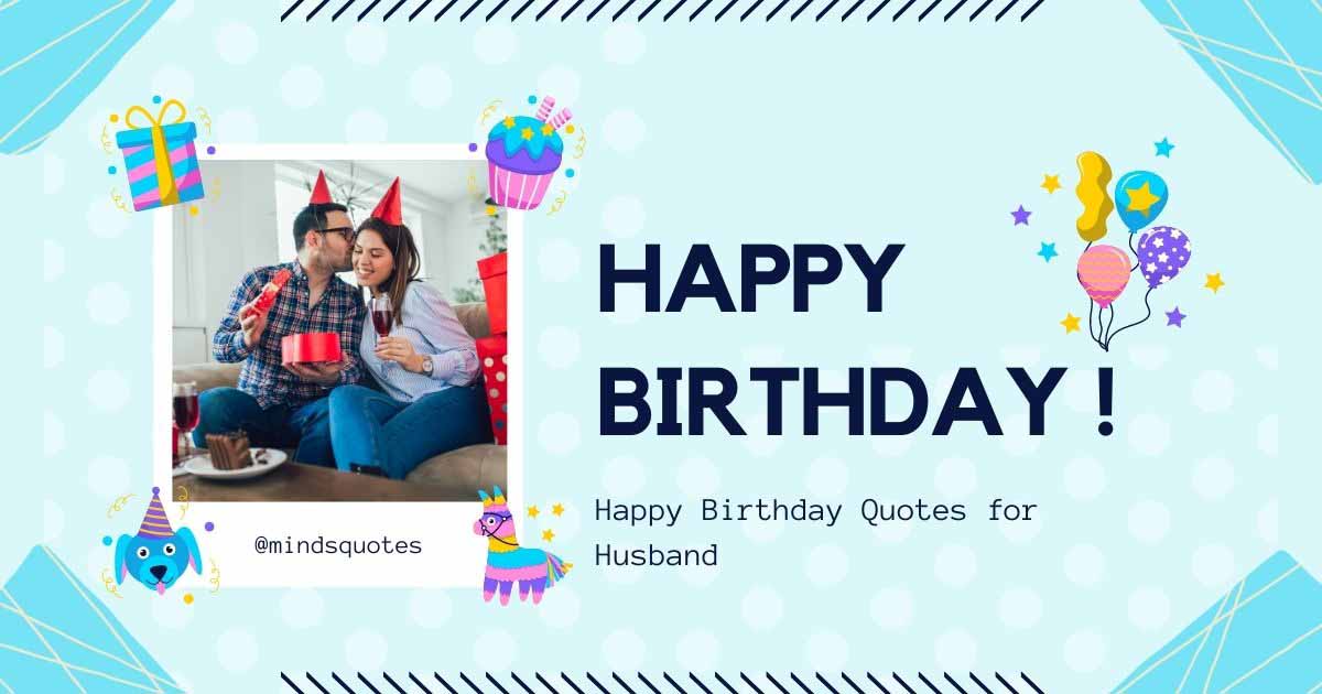 100 Heartwarming Happy Birthday Quotes for Husband
