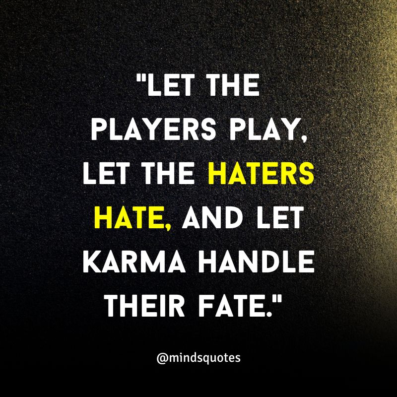 Quotes for Haters and Jealousy