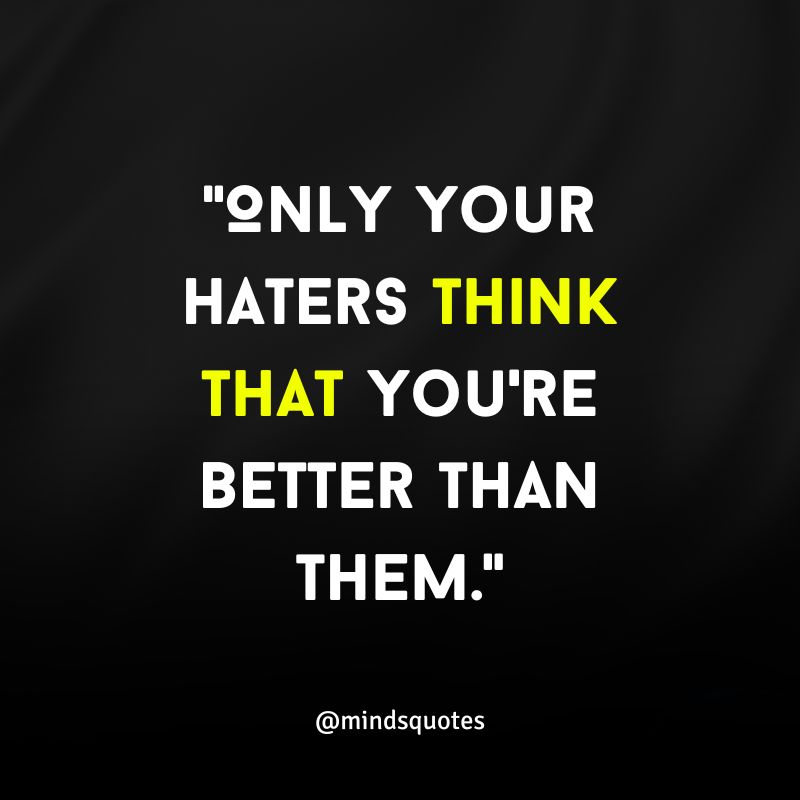 185 Most Savage Quotes for Haters To Use Against Your Haters 53 Savage Captions for Haters Instagram
