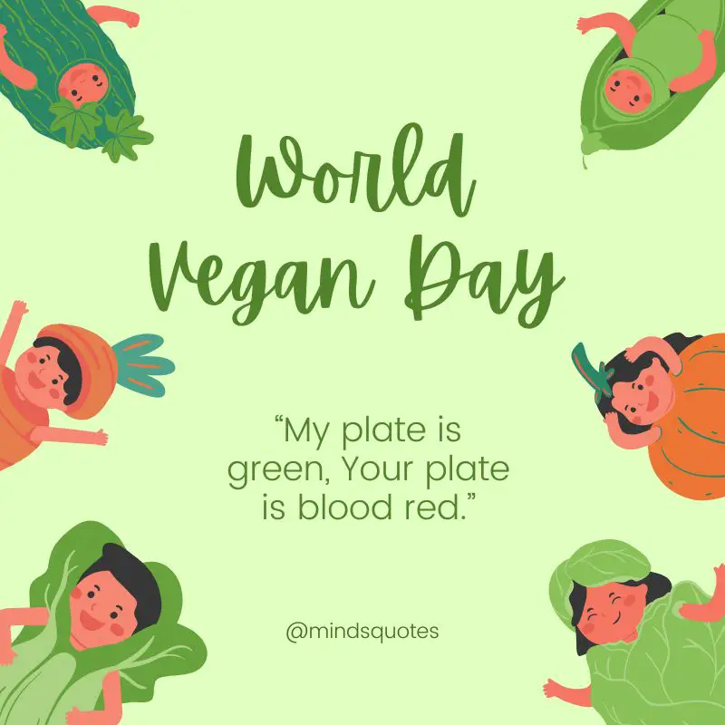 57 Famous World Vegan Day Quotes, Wishes & Messages 14 World Vegan Day Slogans