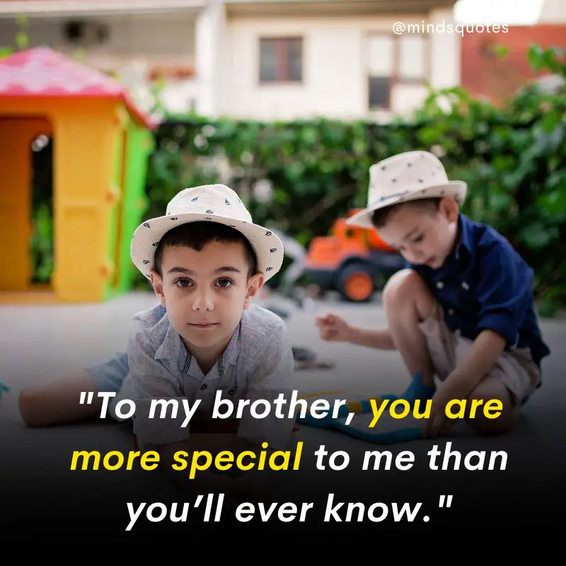 210 Best Brother Quotes A Bond Like No Other 22 emotional i miss brother quotes