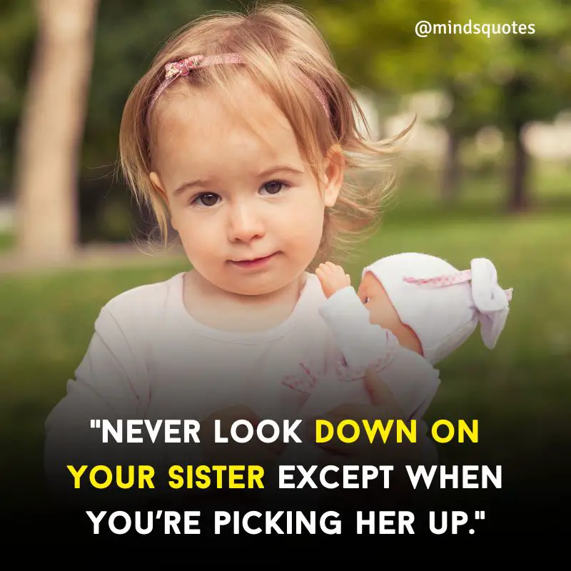 175 of The BEST Sister Quotes to Express Your Love 21 emotional sister Status