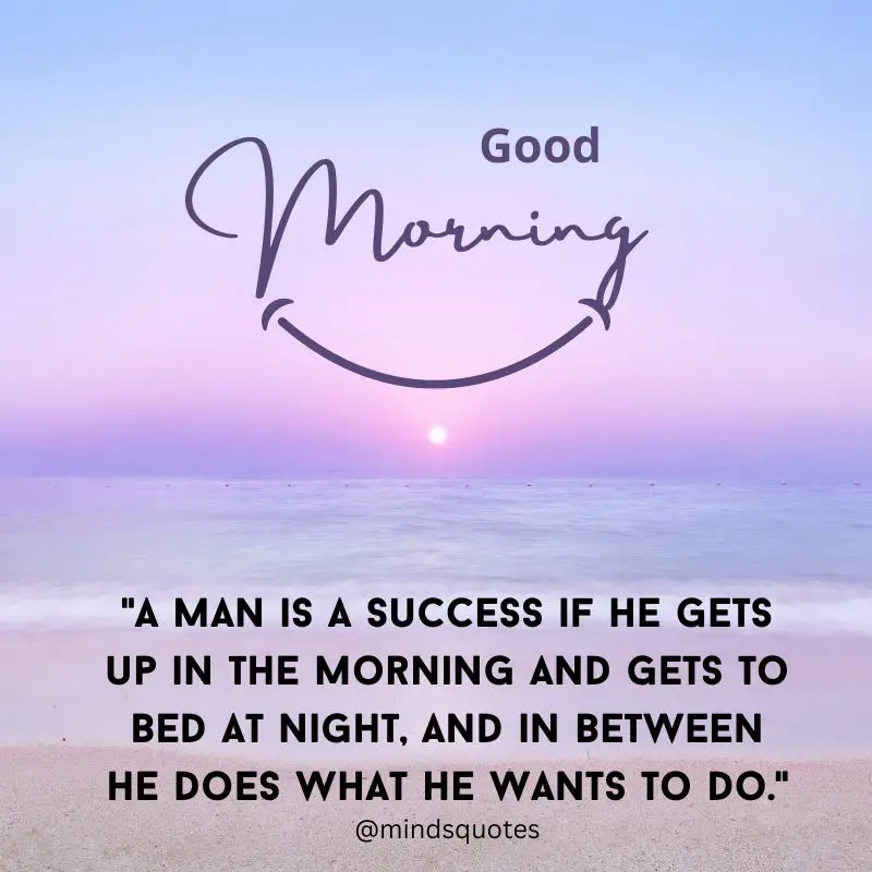 261+ BEST Good Morning Quotes for Inspire your Full day 9 good-morning-quotes-image