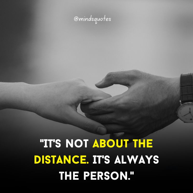 173 BEST Long Distance Relationship Quotes To Keep You Going 33 long distance relationship quotes for her