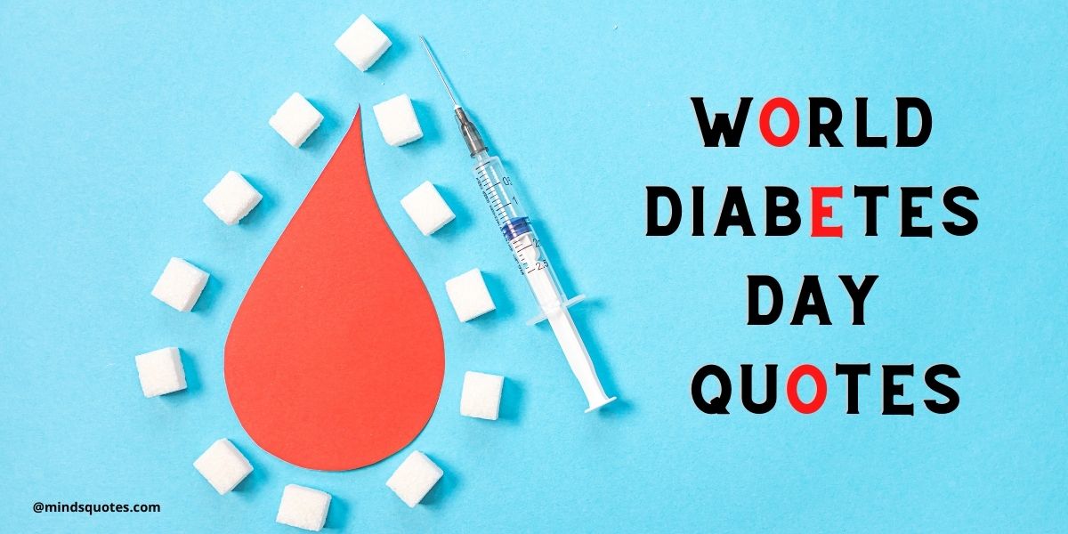 103 BEST World Diabetes Day Quotes and Wishes & Messages
