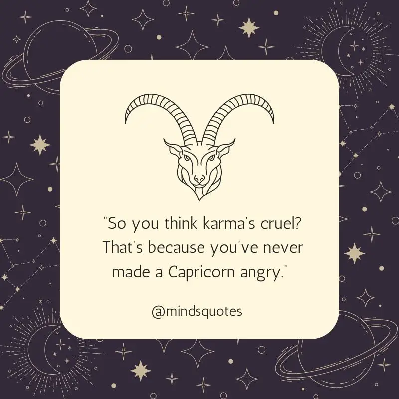 50 Capricorn Quotes To Help Achieve Your Greatest Potential 6 Capricorn Quotes