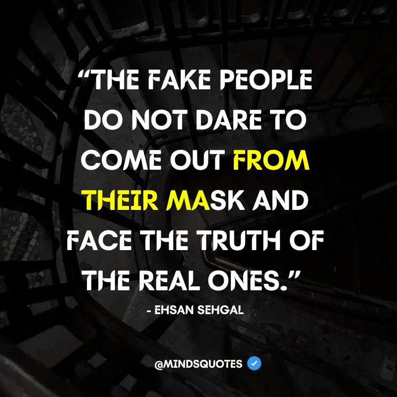50 BEST Fake People Quotes Help You Spot Them In Your Life 7 Fake People Quotes on Attitude