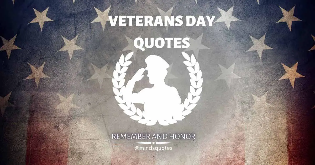 75 Famous Veterans Day Quotes, Wishes & Messages