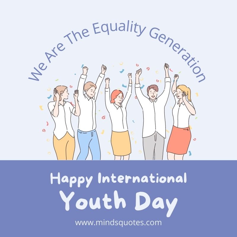 Happy International Youth Day 