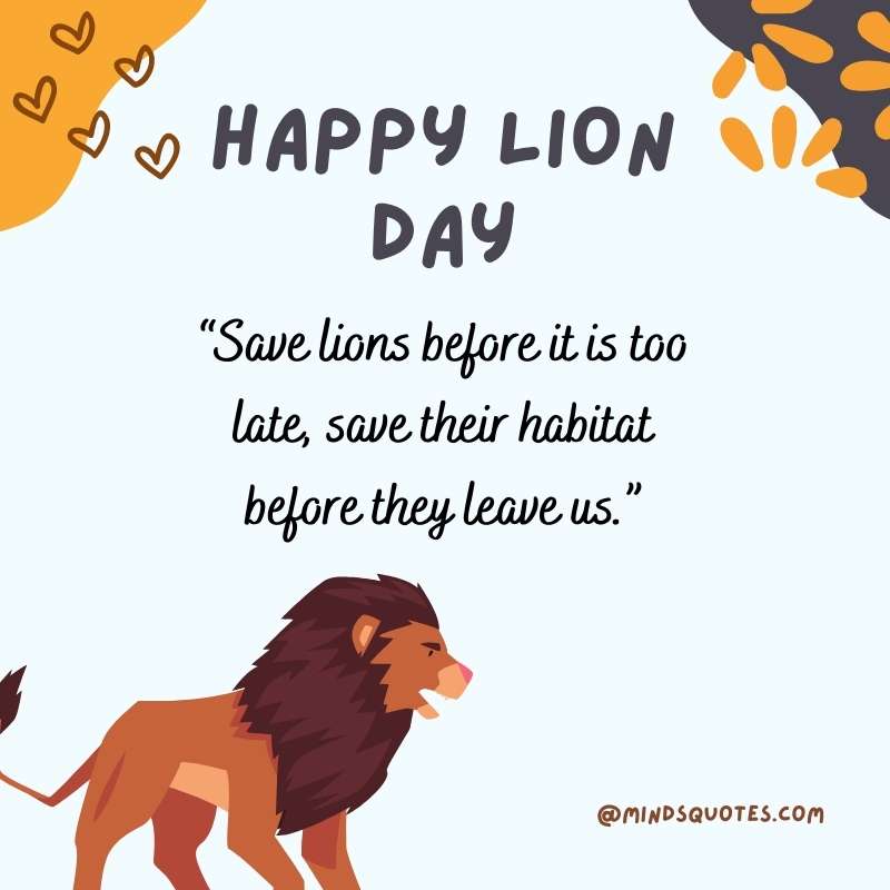 55+ Famous National Lion Day Quotes, Wishes & Messages 2 Happy Lion Day Slogan Quotes