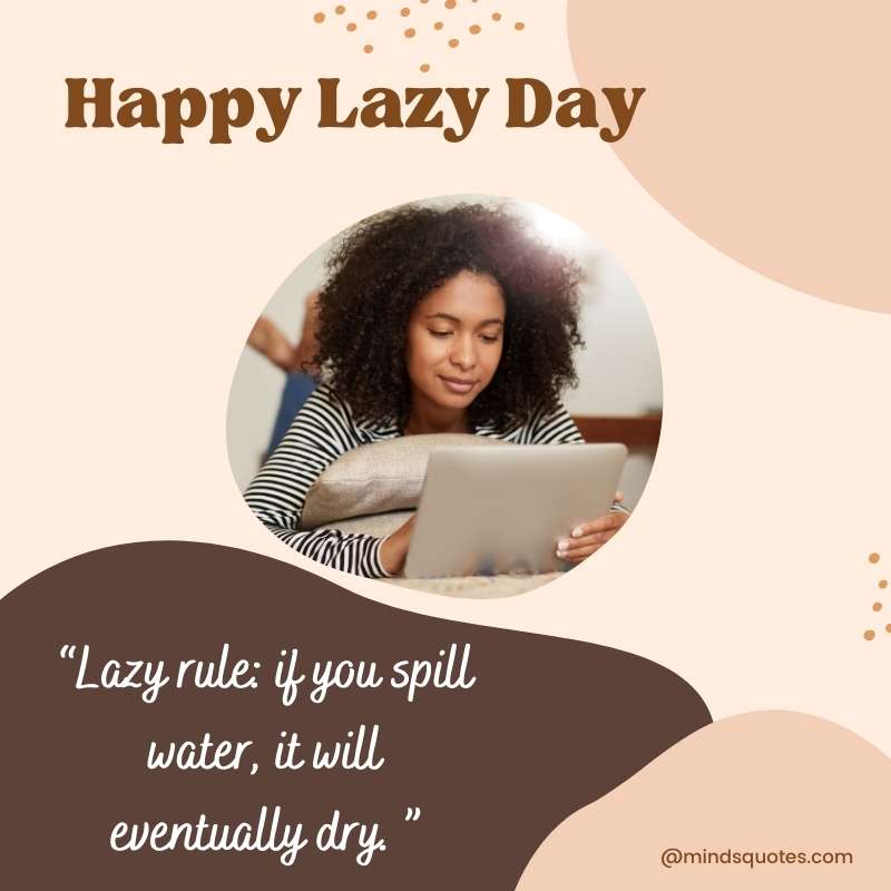 Happy National Lazy Day Message