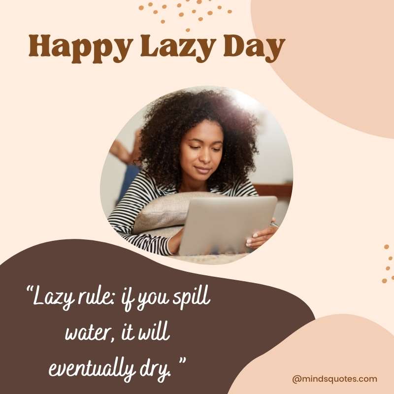 55+ Famous National Lazy Day Quotes, Wishes & Messages 3 Happy National Lazy Day Message