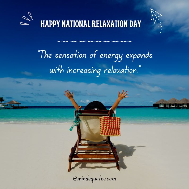 Happy National Relaxation Day Quotes 